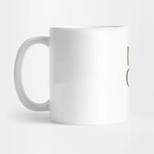 Love Goes On, green Mug